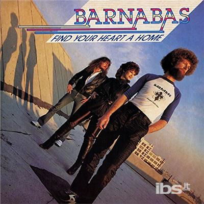 Cover for Barnabas · Find Your Heart A Home (CD) (2018)