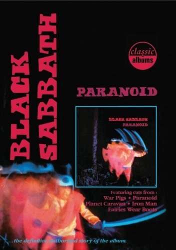 Classic Album-paranoid - Black Sabbath - Elokuva - MUSIC VIDEO - 0801213029594 - tiistai 6. heinäkuuta 2010