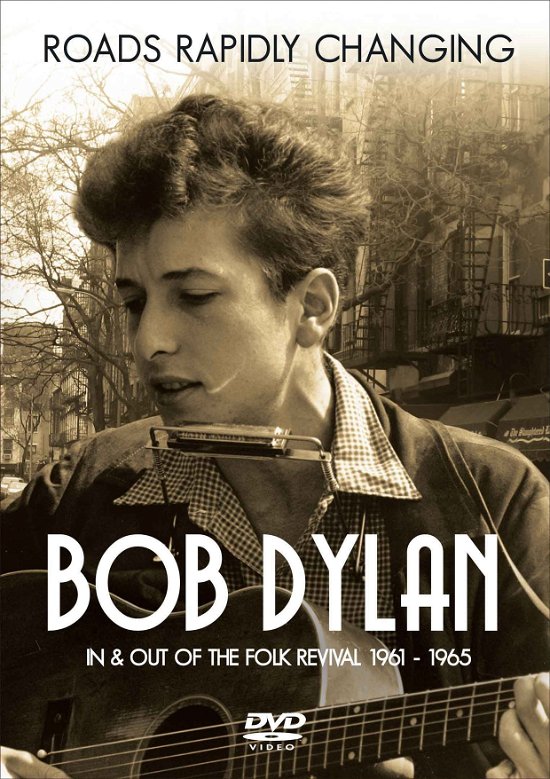 Cover for Bob Dylan · Roads Rapidly Changing (DVD) (2015)