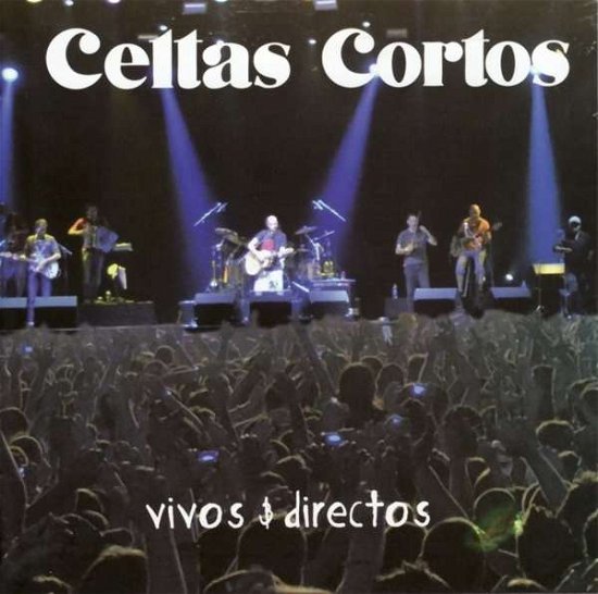Cover for Celtas Cortos · Vivos &amp; Directos (CD) (2016)