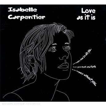 Cover for Isabelle Carpentier · Love As It Is (CD) (2020)