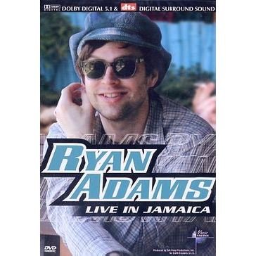 Ryan Adams : Live in Jamaica - Ryan Adams - Movies - BMG - 0828765107594 - July 26, 2003