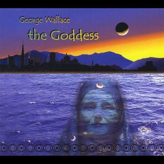 Cover for George Wallace · Goddess (CD) (2009)