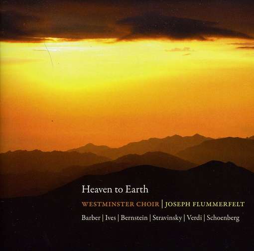 Cover for Barber / Westminster Choir / Flummerfelt · Heaven to Earth (CD) (2012)