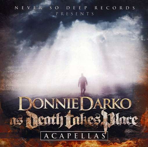 Cover for Donnie Darko · As Death Takes Place (CD) [Acapella edition] (2010)