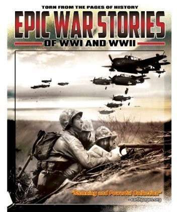 Epic War Stories of Wwi & Wwii - Epic War Stories of Wwi & Wwii - Elokuva - WIENERWORLD - 0887936632594 - tiistai 14. tammikuuta 2014