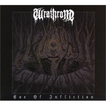 Eve Of Infliction - Wrathrone - Musique - GREAT DANE RECORDS - 3663663007594 - 26 février 2021