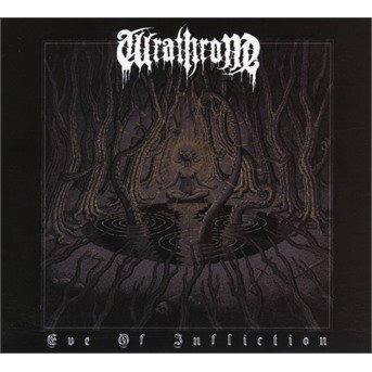 Cover for Wrathrone · Eve Of Infliction (CD) (2021)