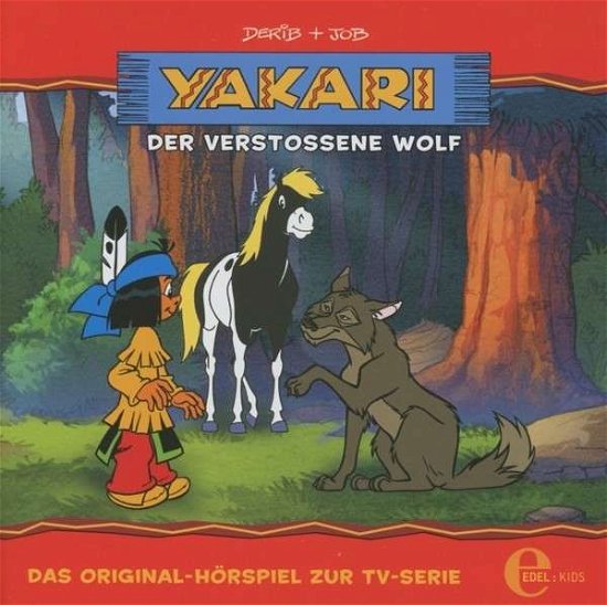 Cover for Yakari · (17)ORIG.HÖRSPIEL Z.TV-SERIE-DER VERSTOßENE WOLF (CD) (2013)