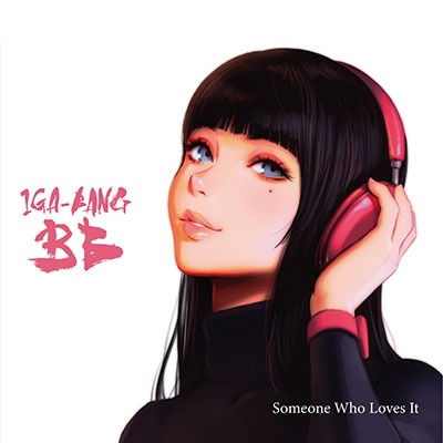 Cover for Iga-Bang Bb · Someone Who Loves It (CD) [Japan Import edition] (2023)