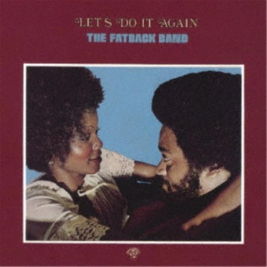 Let's Do It Again - Fatback Band - Musik -  - 4526180675594 - 15. december 2023