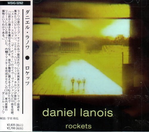 Rockets - Daniel Lanois - Musik - INDIES LABEL - 4938167013594 - 25. januar 2006