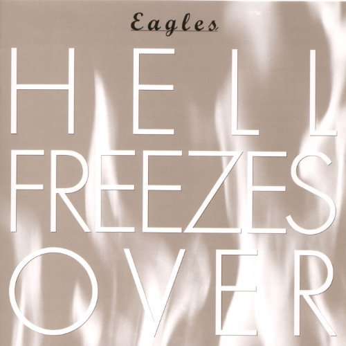 Hell Freezes Over - Eagles - Música - JVC - 4988005677594 - 12 de outubro de 2011
