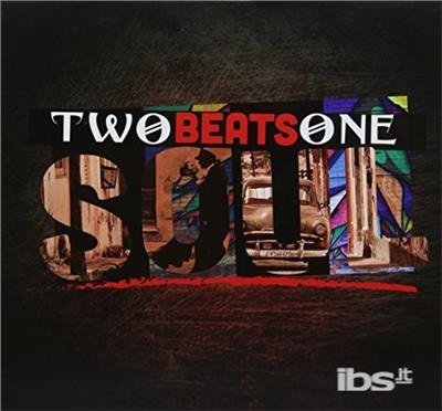 Cover for Various Artists · Two Beats One Soul (CD) (2018)