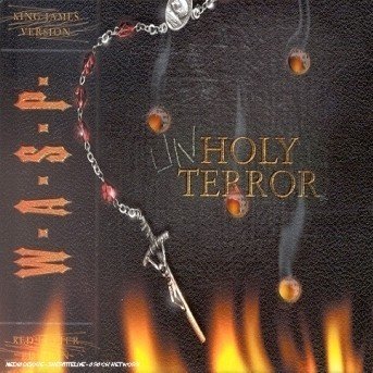 Cover for W.a.s.p. · Unholy Terror (CD) [Limited edition] (2004)