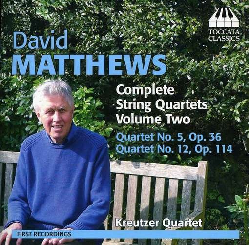 Complete String Quartets 2 - Matthews / Kreutzer Quartet - Music - TOCCATA - 5060113440594 - October 30, 2012
