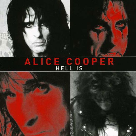 Hell is - Alice Cooper - Música - EPIC - 5099751138594 - 6 de noviembre de 2003