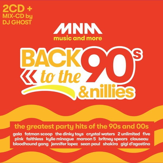 Mnm Back To The 90's And Nillies - The Greatest Partyhits - V/A - Musik - CNR - 5411530818594 - 21. februar 2019