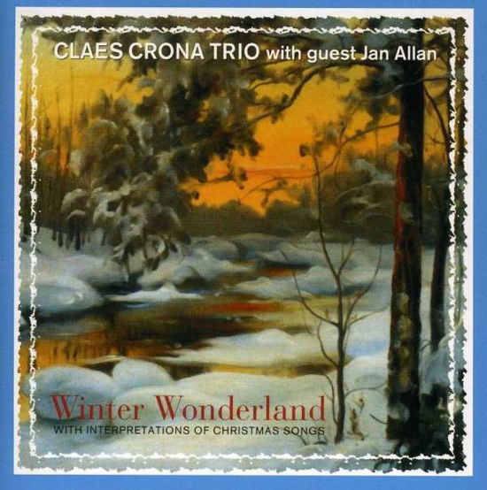 Winter Wonderland - Claes Crona - Musiikki - Dragon - 7391953003594 - tiistai 31. lokakuuta 2000