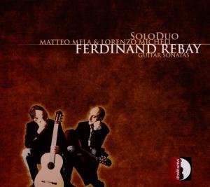 Cover for Rebay / Mela / Micheli · Guitar Sonatas (CD) (2010)