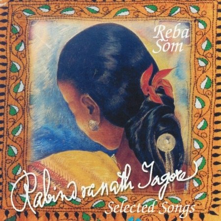 Cover for Reba Som · Rabindranath Tagore, Selected Songs (CD) (2003)