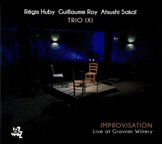Cover for Regis Huby / Guillaume Roy &amp; Atsushi Sakai · Impovisation - Live At Gravner Winery (CD) (2019)