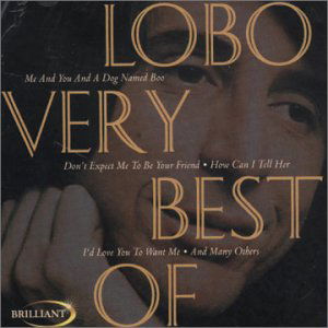 Very Best of - Lobo - Musik - BRILLIANT - 8712273330594 - 17. August 2000