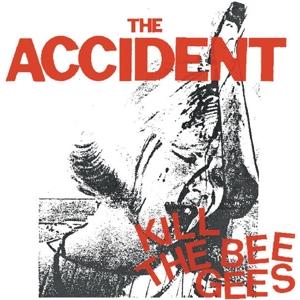 Kill the Bee Gees - Accident - Music - PUKE N VOMIT - 8721018016594 - August 2, 2024