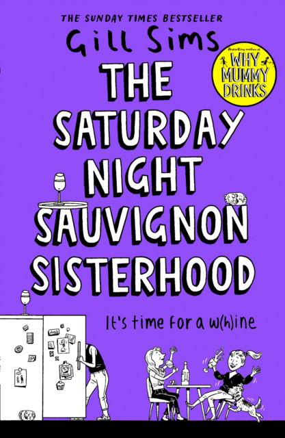 The Saturday Night Sauvignon Sisterhood - Gill Sims - Kirjat - HarperCollins Publishers - 9780008358594 - torstai 2. maaliskuuta 2023