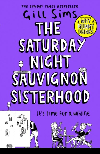 Cover for Gill Sims · The Saturday Night Sauvignon Sisterhood (Paperback Book) (2023)