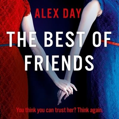 Cover for Alex Day · The Best of Friends (CD) (2022)