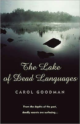 Cover for Carol Goodman · The Lake Of Dead Languages (Paperback Book) (2003)