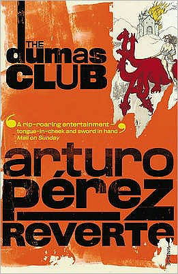 The Dumas Club - Arturo Perez-Reverte - Livros - Vintage Publishing - 9780099448594 - 5 de junho de 1997