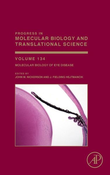 Cover for J Fielding Hejtmancik · Molecular Biology of Eye Disease - Progress in Molecular Biology and Translational Science (Gebundenes Buch) (2015)