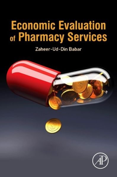 Cover for Zaheer-ud-Din Babar · Economic Evaluation of Pharmacy Services (Hardcover bog) (2016)