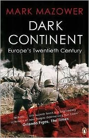 Cover for Mark Mazower · Dark Continent: Europe's Twentieth Century (Paperback Bog) (1999)