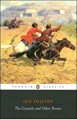 Cover for Leo Tolstoy · The Cossacks and Other Stories (Paperback Book) (2006)