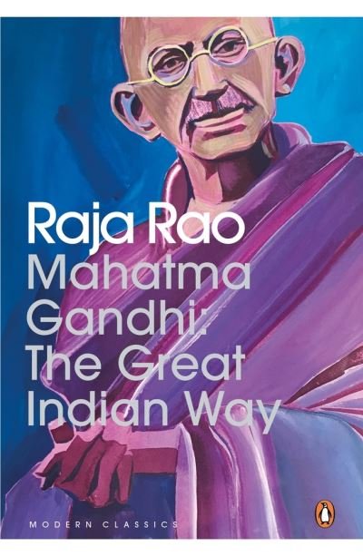 Cover for Raja Rao · Mahatma Gandhi: The Great Indian Way (Paperback Book) (2020)