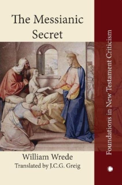 Cover for William Wrede · The Messianic Secret (Paperback Book) (2022)