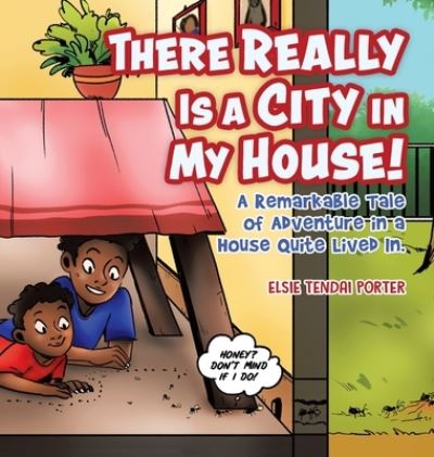 Cover for Elsie Porter · There Really Is a City in My House! (Hardcover Book) (2021)