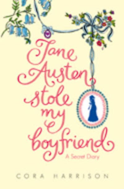 Cover for Cora Harrison · Jane Austen Stole my Boyfriend (N/A) (2011)
