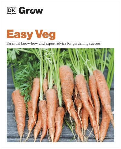 Cover for Jo Whittingham · Grow Easy Veg: Essential Know-how and Expert Advice for Gardening Success (Paperback Book) (2021)