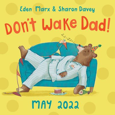 Cover for Eden Wells · Don't Wake Dad! (Paperback Book) (2022)