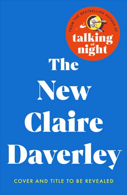 Cover for Claire Daverley · The New Claire Daverley (Hardcover Book) (2025)