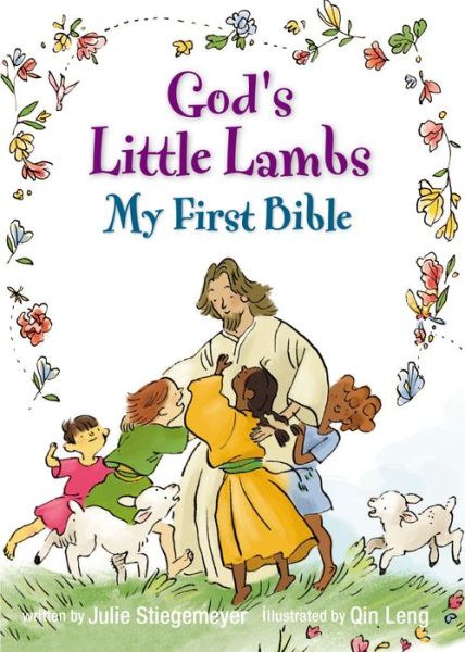 Cover for Julie Stiegemeyer · God's Little Lambs, My First Bible (Board book) (2018)