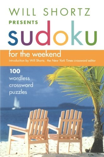 Wsp Sudoku for the Weekend - Will Shortz - Books - MACMILLAN USA - 9780312345594 - June 13, 2006