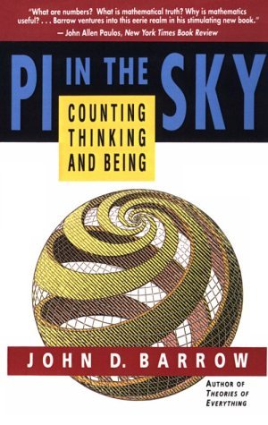 Cover for John D. Barrow · Pi in the Sky: Counting, Thinking, and Being (Taschenbuch) (1993)