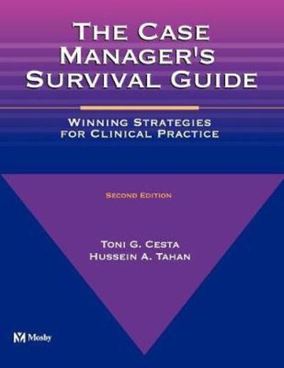 Cover for Cesta, Toni G, PhD RN Faan · The Case Manager's Survival Guide: Winning Strategies for Clinical Practice (Paperback Book) [2nd edition] (2002)