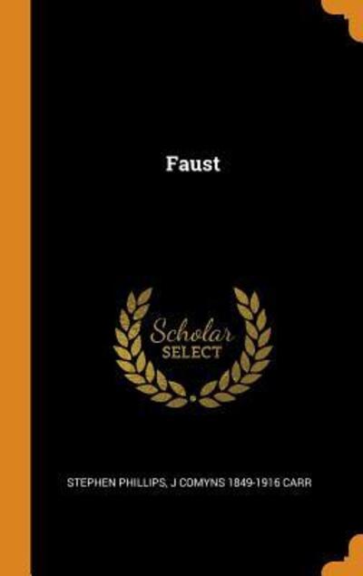 Cover for Stephen Phillips · Faust (Gebundenes Buch) (2018)