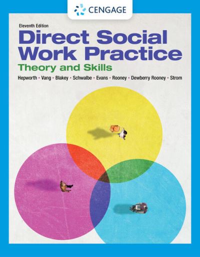 Empowerment Series: Direct Social Work Practice - Hepworth, Dean (Emeritus, University of Utah and Arizona State University) - Books - Cengage Learning, Inc - 9780357630594 - 2022